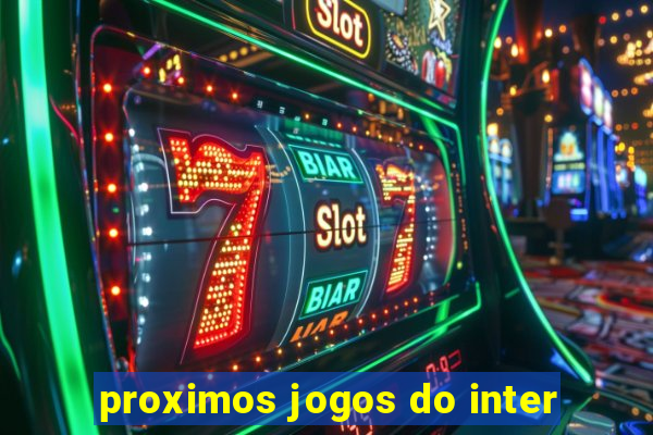 proximos jogos do inter